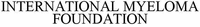INTERNATIONAL MYELOMA FOUNDATION