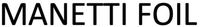 MANETTI FOIL