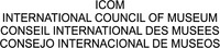 ICOM INTERNATIONAL COUNCIL OF MUSEUM CONSEIL INTERNATIONAL DES MUSEES CONSEJO INTERNACIONAL DE MUSEOS