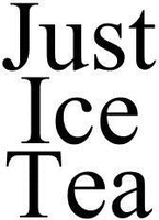 JUST ICE TEA