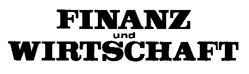 FINANZ und WIRTSCHAFT