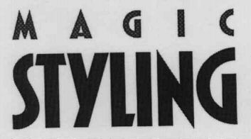 MAGIC STYLING