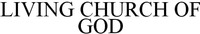 LIVING CHURCH OF GOD