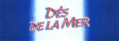 DÉS DE LA MER
