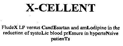 X-CELLENT FludeX LP versus CandEsartan and amLodipine in the reduction of systoLic blood prEssure in hyperteNsive patienTs