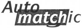 Auto matchic