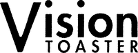 Vision TOASTER
