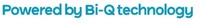 Powered by Bi-Q technology