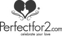 Perfectfor2.com celebrate your love