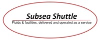 Subsea Shuttle Fluids & facilities, delivered and operated as a service