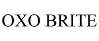 OXO BRITE