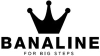 BANALINE FOR BIG STEPS