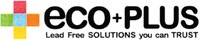 eco PLUS Lead Free SOLUTIONS you can TRUST