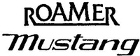 ROAMER Mustang