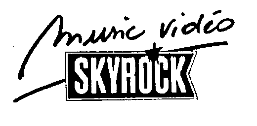 SKYROCK music vidéo