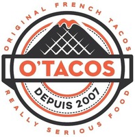 O'TACOS DEPUIS 2007 ORIGINAL FRENCH TACOS REALLY SERIOUS FOOD