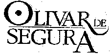 OLIVAR DE SEGURA
