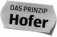 DAS PRINZIP Hofer