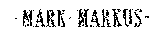 MARK MARKUS