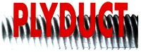 PLYDUCT