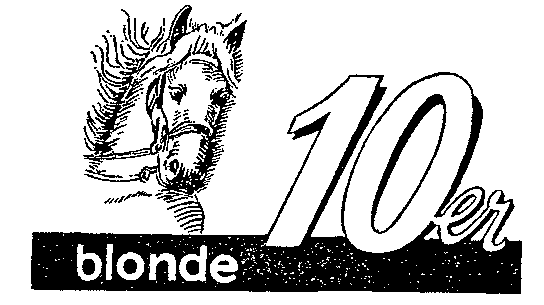 blonde 10er