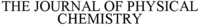 THE JOURNAL OF PHYSICAL CHEMISTRY