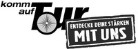 komm auf Tour ENTDECKE DEINE STÄRKEN MIT UNS