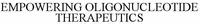 EMPOWERING OLIGONUCLEOTIDE THERAPEUTICS