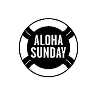 ALOHA SUNDAY