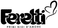 Feretti PRIMI NIDI D'AMORE