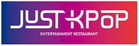 JUST KPOP ENTERTAINMENT RESTAURANT