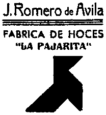 J. Romero de Avila FABRICA DE HOCES LA PAJARITA