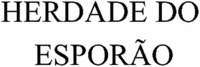 HERDADE DO ESPORÃO