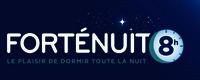 FORTÉNUIT 8h LE PLAISIR DE DORMIR TOUTE LA NUIT