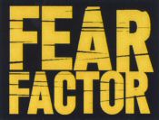 FEAR FACTOR