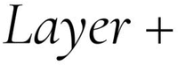 Layer +