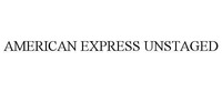 AMERICAN EXPRESS UNSTAGED
