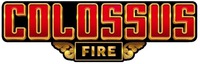 COLOSSUS FIRE