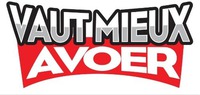 VAUT MIEUX AVOER