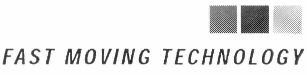 FAST MOVING TECHNOLOGY