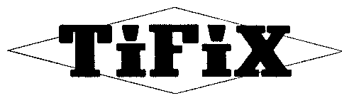 TiFiX