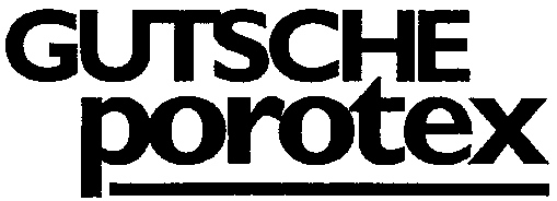 GUTSCHE porotex