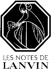 LES NOTES DE LANVIN