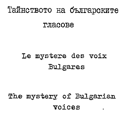 Le mystere des voix Bulgares