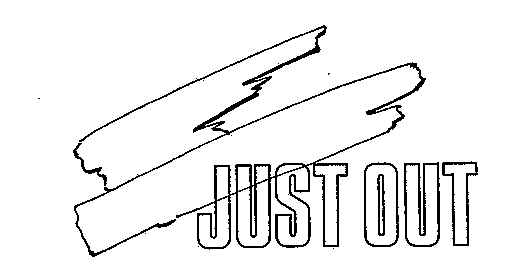 JUST OUT