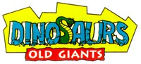 DINOSAURS OLD GIANTS