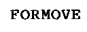FORMOVE