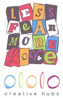 LESS FEAR MORE LOVE ololo creative hubs