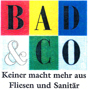 BAD & CO Keiner macht mehr aus Fliesen und Sanitär