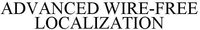 ADVANCED WIRE-FREE LOCALIZATION